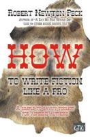How to Write Fiction Like a Pro