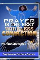 Prayer Is the Best Wireless Connection