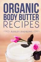 Organic Body Butter Recipes