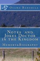Notes and Jokes Doctor in the Kingdom