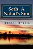 Seth, a Naiad's Son