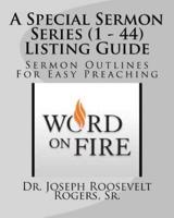 A Special Sermon Series (1 - 44) Listing Guide