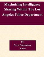 Maximizing Intelligence Sharing Within the Los Angeles Police Department