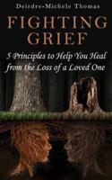 Fighting Grief