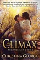 Climax, the Publicist Book Three