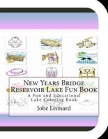 New Years Bridge Reservoir Lake Fun Book
