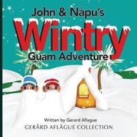 John & Napu's Wintry Guam Adventure