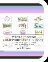 Wistlandpound Reservoir Lake Fun Book