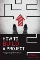 How To Build A Project