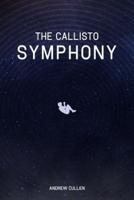 The Callisto Symphony