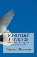 Ministers' Privilege