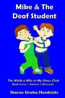 Mike and the Deaf Student