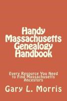 Handy Massachusetts Genealogy Handbook