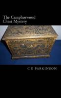 The Camphorwood Chest Mystery