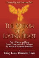 The Wisdom of a Loving Heart