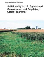 Additionality in U.S. Agricultural Conservation and Regulatory Offset Programs