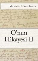 O'Nun Hikayesi II