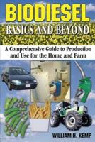 Biodiesel Basics and Beyond