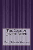 The Case of Jennie Brice