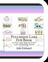Pullinque Lake Fun Book