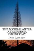 The Acorn-Planter
