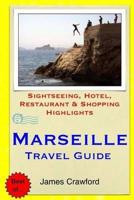 Marseille Travel Guide