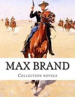 Max Brand, Collection Novels