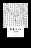 Toll of the Glass