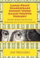 Large Print Edition Shakespeare Sonnet Word Games Fourth Foolery