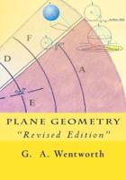 Plane Geometry: "Revised Edition"