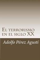 El Terrorismo En El Siglo XX