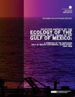 Selected Aspects of the Ecology of the Continental Slope Fauna of the Gulf of Mexico