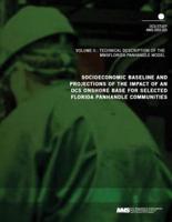 Socioeconomic Baseline and Projections of the Impact of an Ocs Onshore Base for Selected Florida Panhandle Communities Volume 3