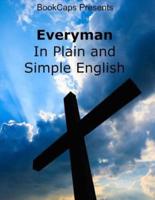 Everyman in Plain and Simple English