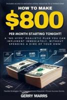 How to Make $800 Per Month Starting Tonight!