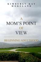A Mom's Point Of View