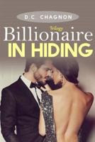 Billionaire in Hiding, Trilogy