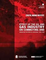 Effect of the Oil and Gas Industry on Commuting and Migration Patterns in Louisiana