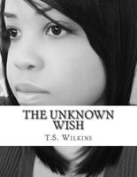 The Unknown Wish