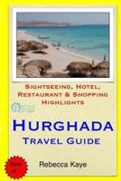 Hurghada Travel Guide