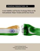 Crisis Stability and Nuclear Exchange Risks on the Subcontinent
