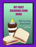 My First Coloring Cook Book