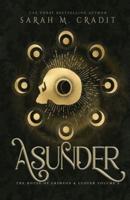 Asunder: The House of Crimson & Clover Volume VI