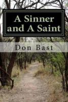 A Sinner and A Saint
