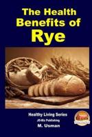 Health Benefits of Rye