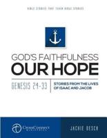 God's Faithfulnesss Our Hope