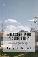 Adolescence Under the Street Light