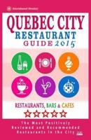 Quebec City Restaurant Guide 2015