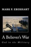 A Believer's War
