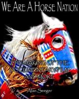 We Are A Horse Nation